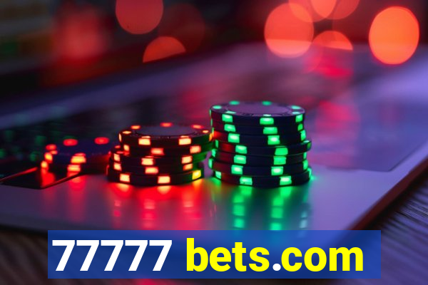 77777 bets.com